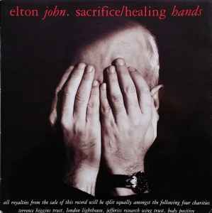 Elton John – Sacrifice / Healing Hands