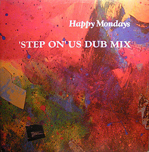 Happy Mondays – Step On US Dub Mix