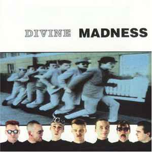 Madness – Divine Madness