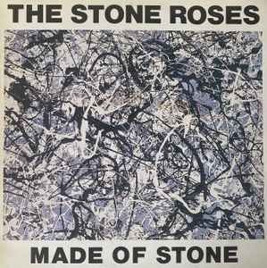 The Stone Roses – Made Of Stone
