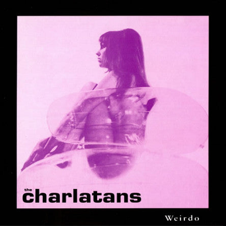 The Charlatans – Weirdo
