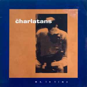 The Charlatans – Me. In Time