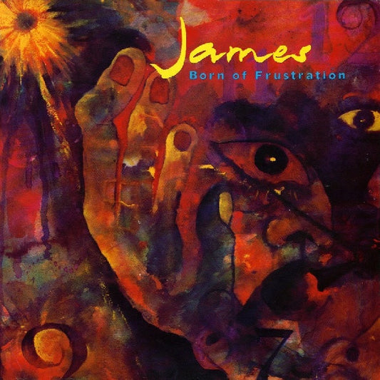 James – Born Of Frustration